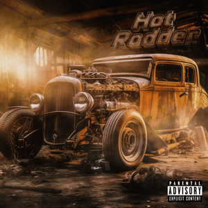 Hot Rodder - Yvng Patra & Oddy lozy