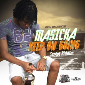 Keep On Going - Masicka