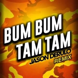 Bum Bum Tam Tam (Jason Derulo Remix) - MC Fioti (Ft. Jason Derulo)