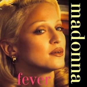 Fever (Extended 12" Mix) - Madonna