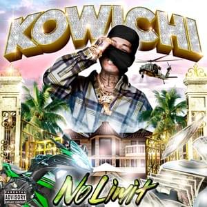 No Limit - KOWICHI (Ft. ERASER)