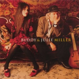 Rock Salt and Nails - Buddy & Julie Miller