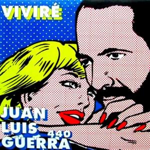 Viviré - Juan Luis Guerra