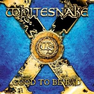 Got What You Need - Whitesnake