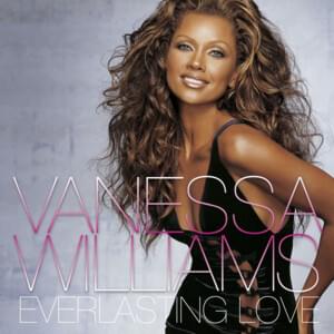 You Are Everything - Vanessa Williams