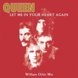 Let Me In Your Heart Again - Queen