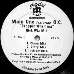 Droppin Gramma (Nick Wiz Mix) [Dirty Mix] - Main One (Ft. O.C.)