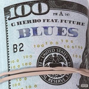 Blues - G Herbo (Ft. Future)