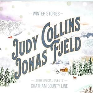 Winter Stories - Judy Collins (Ft. Jonas Fjeld)