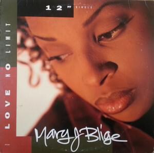 Love No Limit - Mary J. Blige