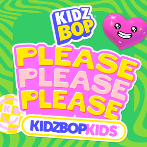 I Had Some Help - KIDZ BOP Kids