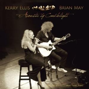 Crazy Little Thing Called Love - Brian May and Kerry Ellis