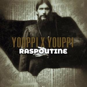 RASPOUTINE - Youppi