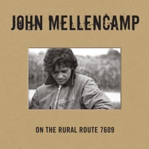 Someday the Rains Will Fall - John Mellencamp