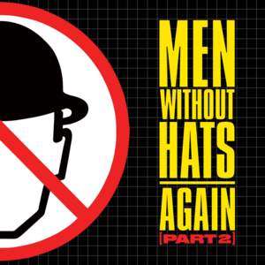 Where the Wild Go - Men Without Hats