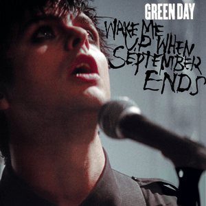 Wake Me Up When September Ends - Green Day