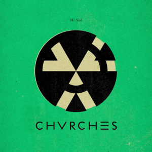 We Sink - CHVRCHES