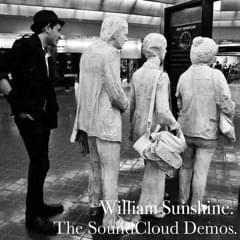 The Song Without A Name / Mind Around Matter - William Sunshine (Ft. William Sunshine)