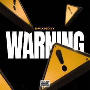 Warning - BM, Noizy & OTP