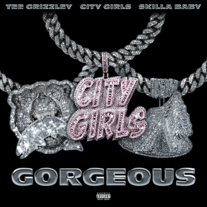 Gorgeous (Remix) - Tee Grizzley & Skilla Baby (Ft. City Girls)