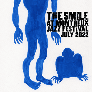 Free In The Knowledge / A Hairdryer (Live at Montreux Jazz Festival) - The Smile