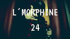 L’Morphiniya 24 - L'Morphine