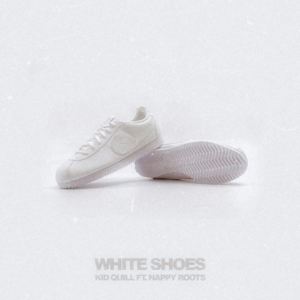 White Shoes - Kid Quill (Ft. Nappy Roots)