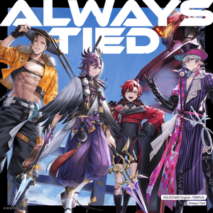 Always Tied - HOLOSTARS English -TEMPUS-