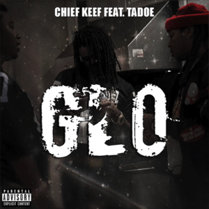 GLO - Chief Keef (Ft. Tadoe)