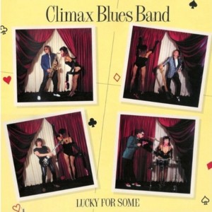 Cuttin’ Up Rough - Climax Blues Band