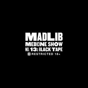 Black Tape Song 23 (Get By) - Madlib (Ft. Talib Kweli)