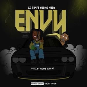 Envy - SG Tip (Ft. Young Nudy)