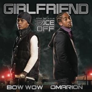 Girlfriend - Bow Wow & Omarion