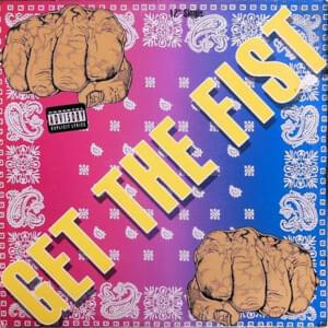 Get the Fist - Get the Fist Movement (Ft. B-Real, Ice Cube, J-Dee, Kam, King T, MC Eiht, Threat & Yo-Yo)