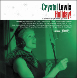 Have Yourself A Merry Little Christmas - Crystal Lewis