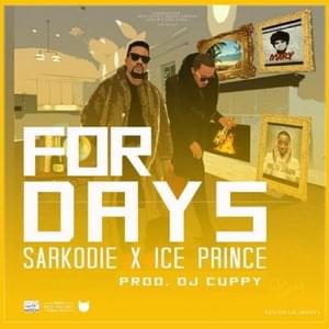 For Days - Ice Prince (Ft. Sarkodie)