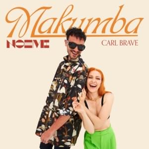 MAKUMBA - Noemi & Carl Brave (Ft. Carl Brave)