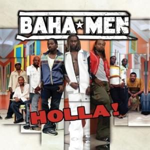 Summertime Girls - Baha Men