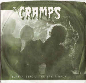 The Way I Walk - The Cramps