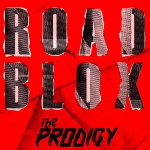 Roadblox - T​he Prodigy