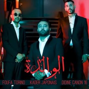 Lwalida - Foufa Torino (Ft. Didine Canon 16 & Kader Japonais)