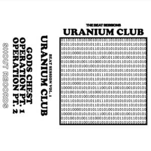 God’s Chest (Beat Sessions Version) - Uranium Club