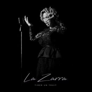 Tirer un trait - La Zarra