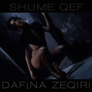 Shumë Qef - Dafina Zeqiri