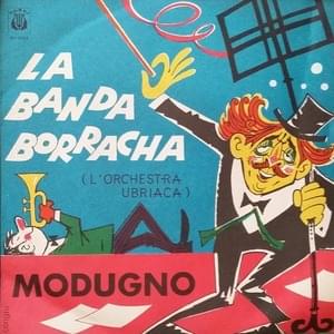 La banda borracha - Domenico Modugno