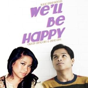 We’ll Be Happy - Aizat Amdan (Ft. Zee Avi)