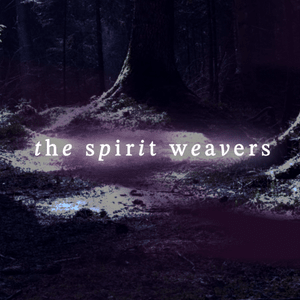 Oral Hex (Spell on You) - The Spirit Weavers