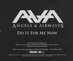 Do It for Me Now - Angels & Airwaves