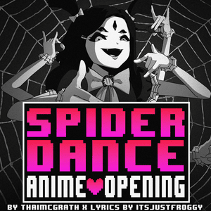 Spider Dance Anime Opening (SynthV Version) - Thai McGrath