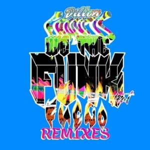 We The Funk (BOXINLION Remix) - Dillon Francis (Ft. Fuego)